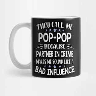 they call me pop pop Mug